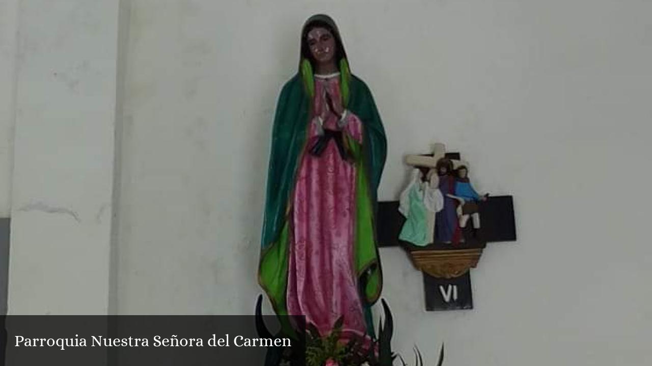 Parroquia Nuestra Señora del Carmen Agua Dulce Veracruz Horarios