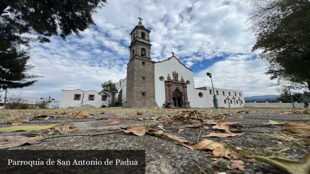 Parroquia De San Antonio De Padua Huixquilucan De Degollado Estado