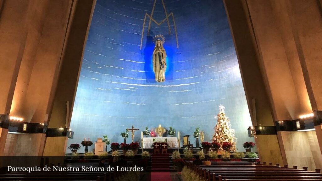 Parroquia Nuestra Snra de Lourdes - CDMX (Ciudad de México)