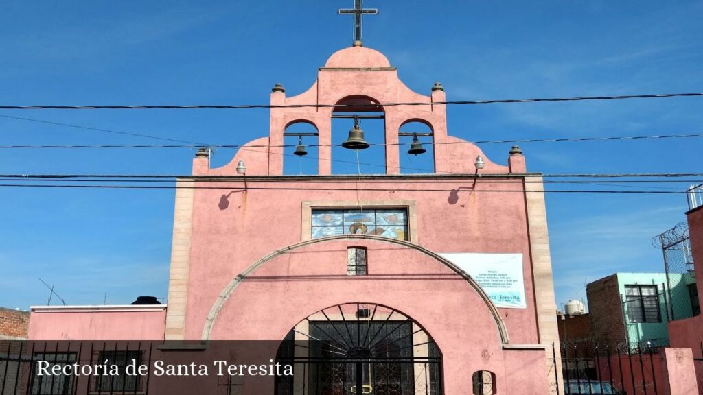 Rectoría de Santa Teresita - Morelia (Michoacán)