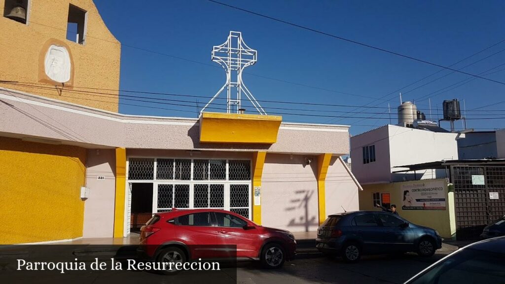 Parroquia de la Resurreccion - Pachuca de Soto (Hidalgo)
