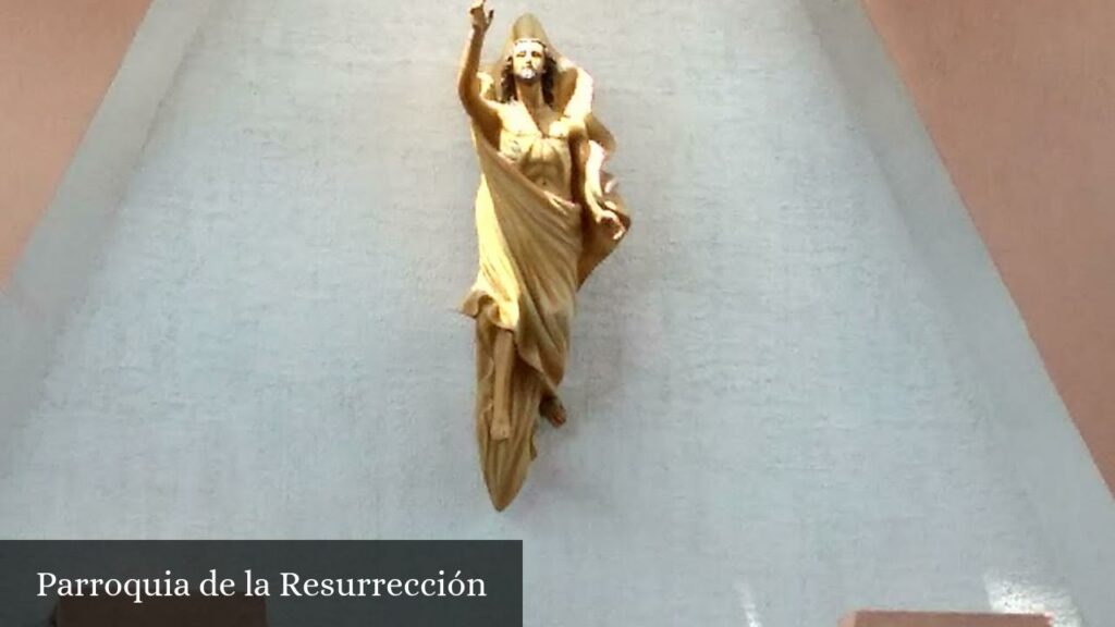 Parroquia de la Resurrección - CDMX (Ciudad de México)