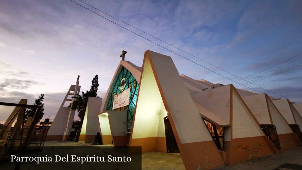 Parroquia del Espíritu Santo - Saltillo (Coahuila de Zaragoza)