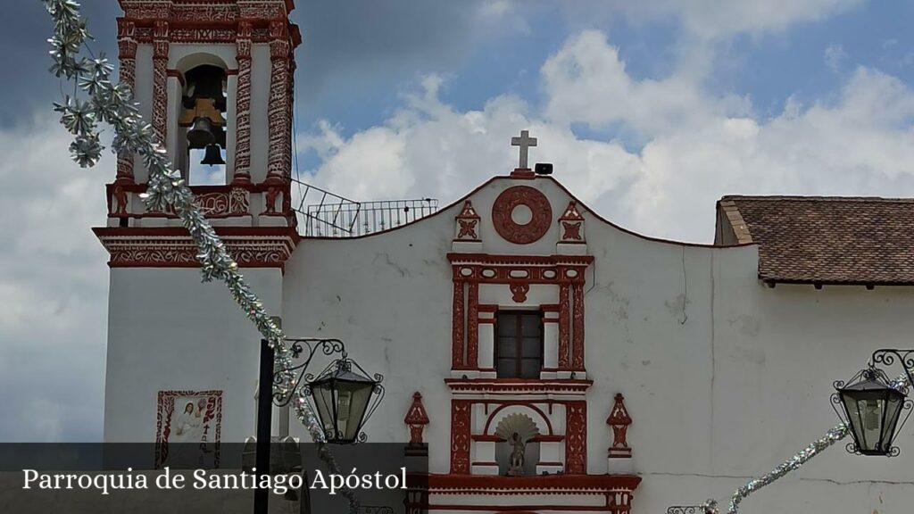 Parroquia Santiago Apóstol - Ayapango de Gabriel Ramos M. (Estado de México)