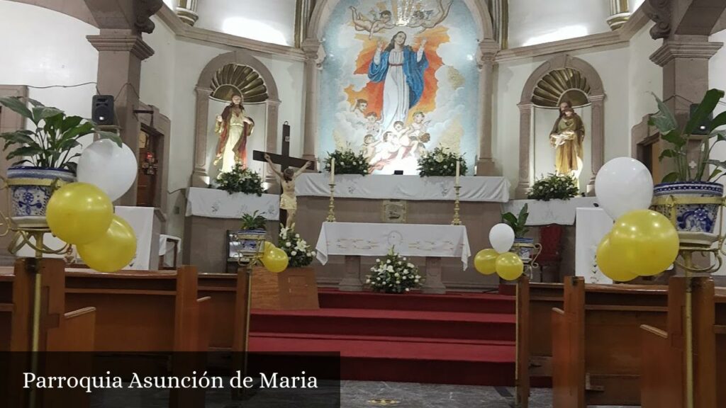 Parroquia Asunción de Maria - Ecatepec de Morelos (Estado de México)