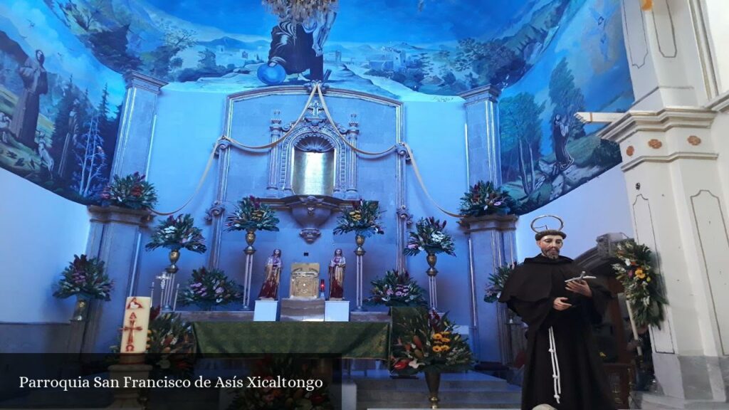 Parroquia San Francisco de Asís Xicaltongo - CDMX (Ciudad de México)