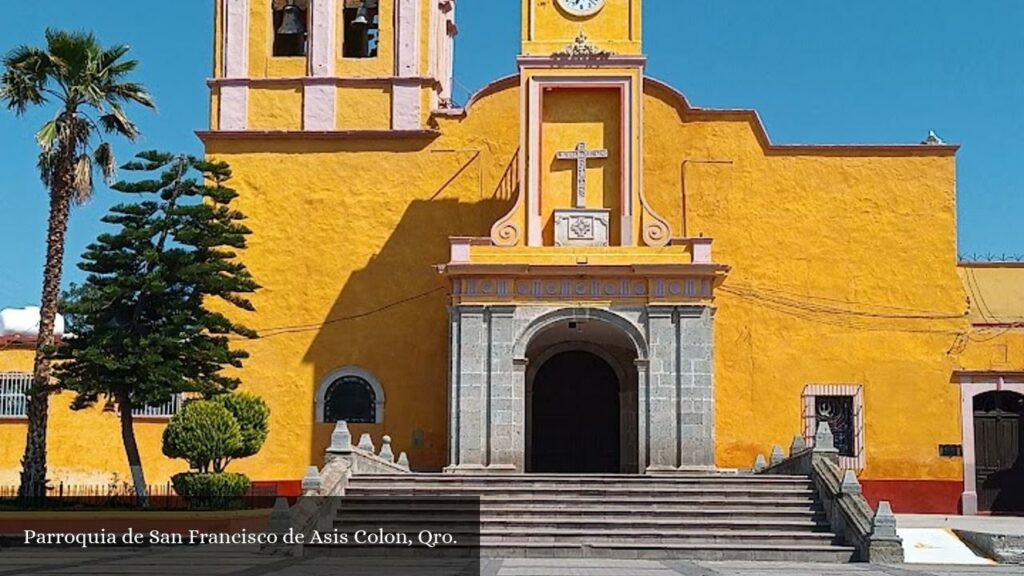 Parroquia de San Francisco de Asis Colon, Qro - Colón (Querétaro)