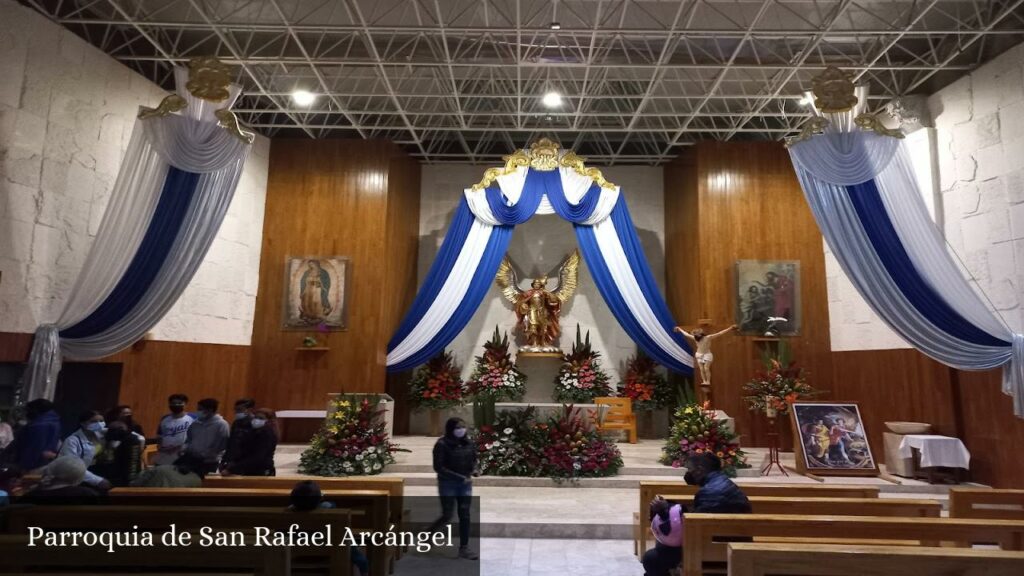 Parroquia de San Rafael Arcángel - Morelia (Michoacán)