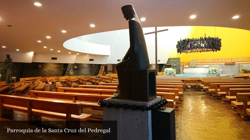 Parroquia de la Santa Cruz del Pedregal - CDMX (Ciudad de México)