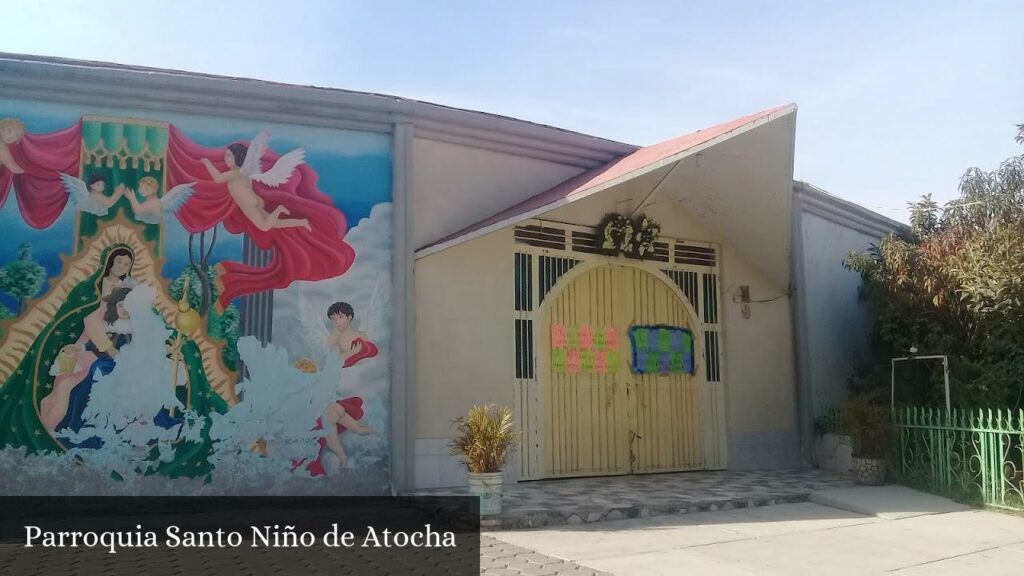 Parroquia Santo Niño de Atocha - Chalco de Díaz Covarrubias (Estado de México)
