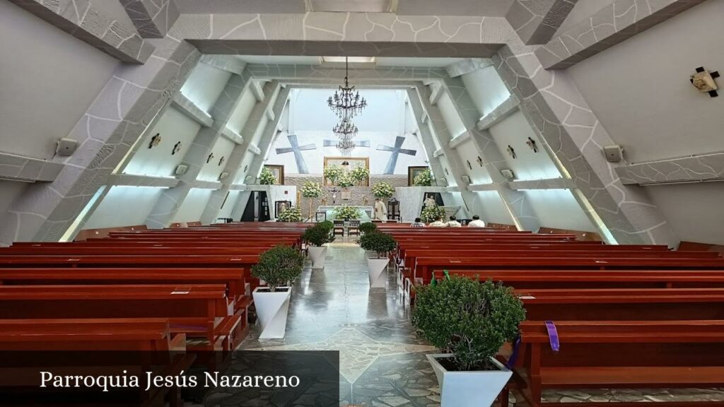 Parroquia Jesús Nazareno - Toluca de Lerdo (Estado de México)