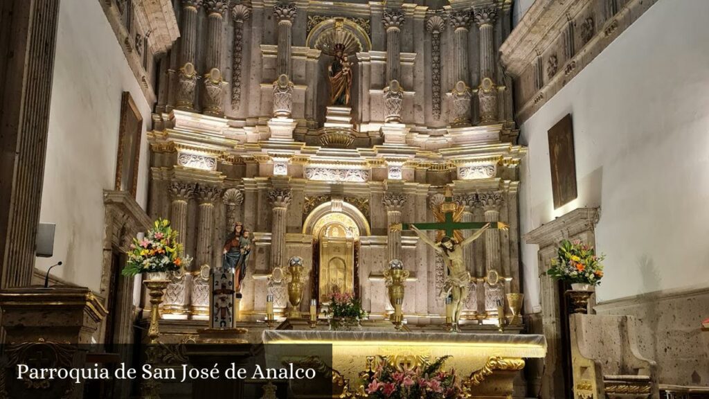 Parroquia de San José de Analco - Guadalajara (Jalisco)