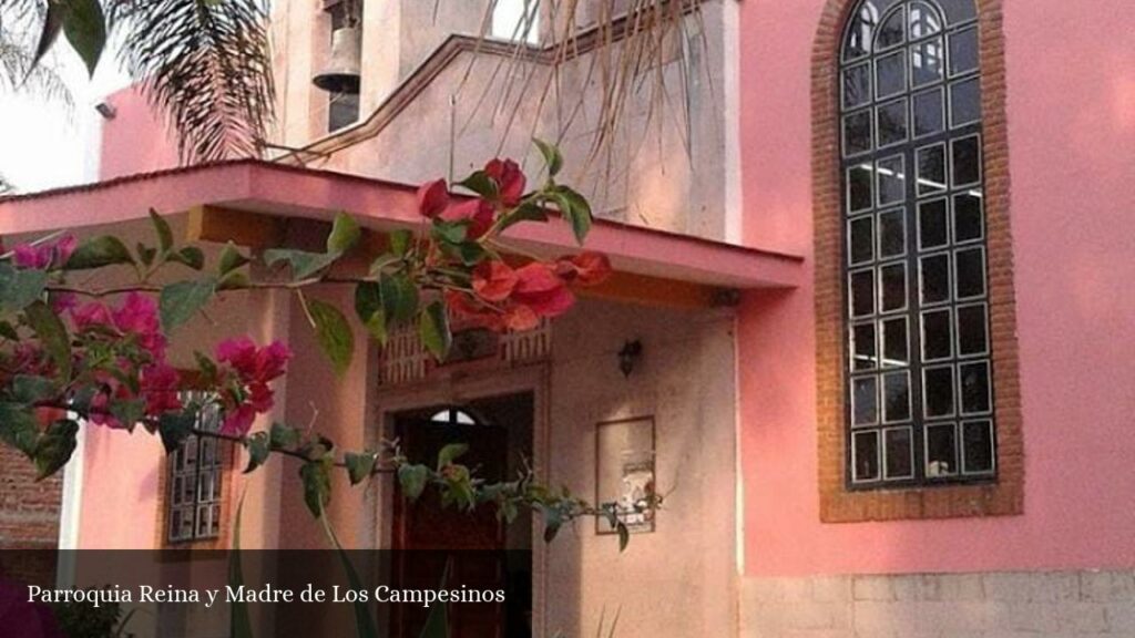 Parroquia Reina y Madre de Los Campesinos - Tepatitlán de Morelos (Jalisco)