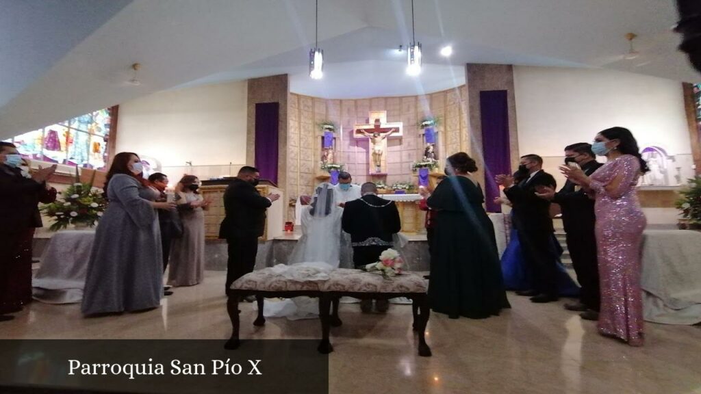 Parroquia San Pío X - Reynosa (Tamaulipas)