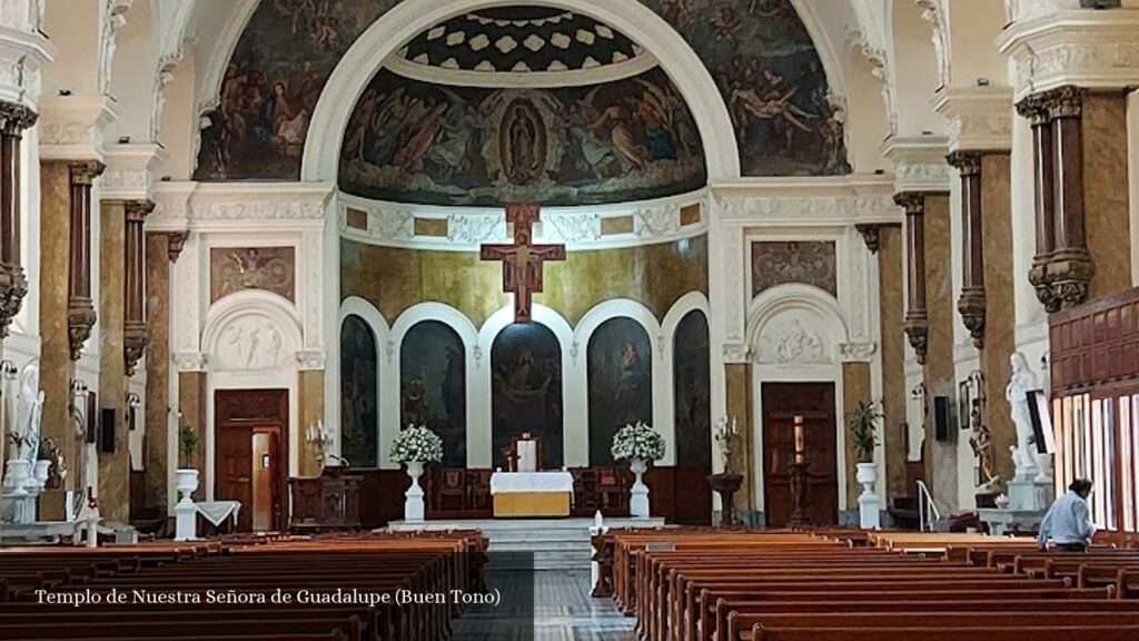 Buen Tono: Nuestra Señora de Guadalupe - Cuauhtémoc (Ciudad de México)