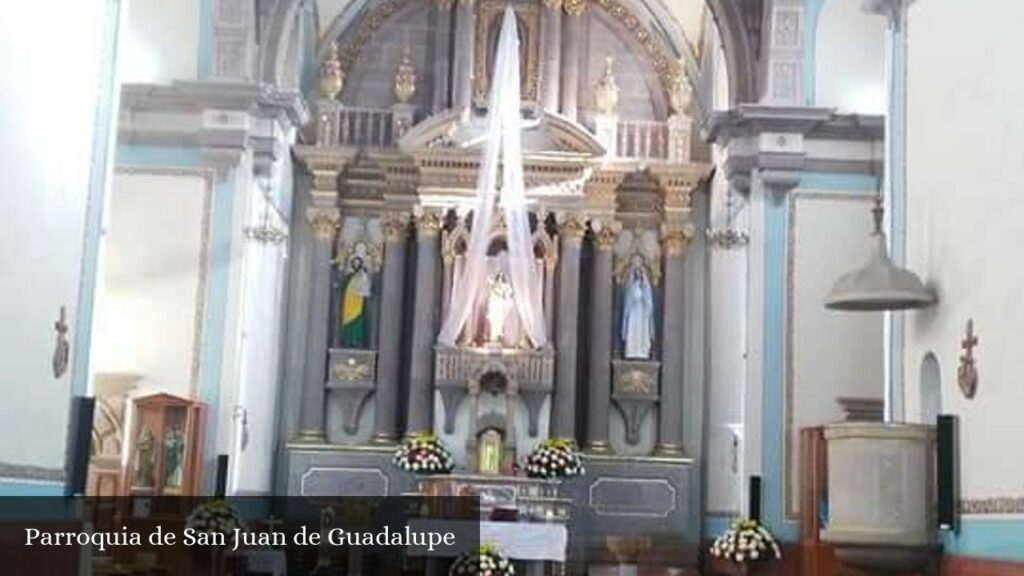 Parroquia de San Juan de Guadalupe - San Luis Potosí (San Luis Potosí)