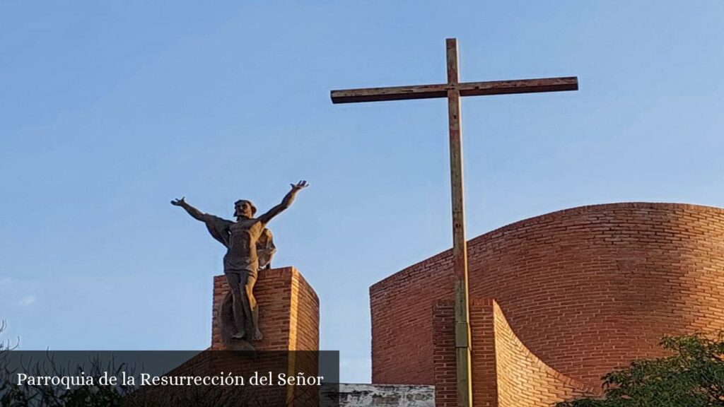 Parroquia de la Resurrección del Señor - Zapopan (Jalisco)