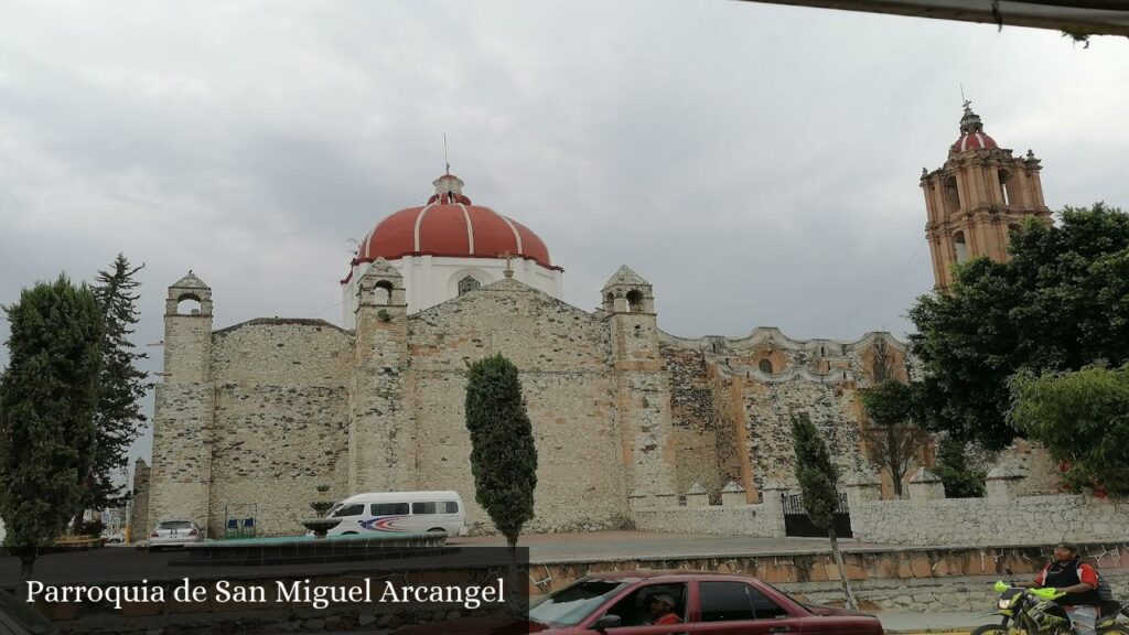 Parroquia de San Miguel Arcangel - Atitalaquia (Hidalgo)