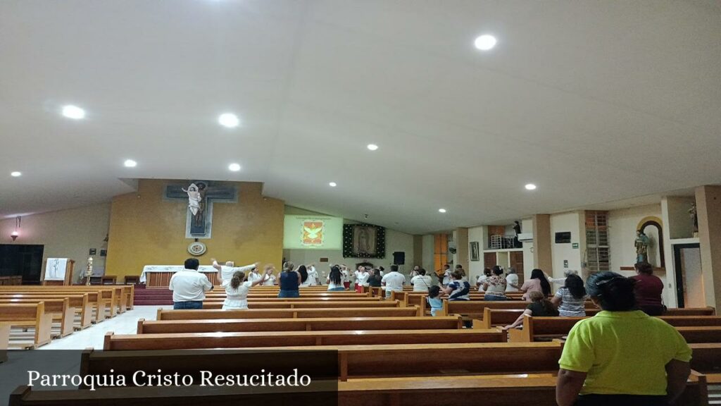 Parroquia Cristo Resucitado - Ciudad Santa Catarina (Nuevo León)