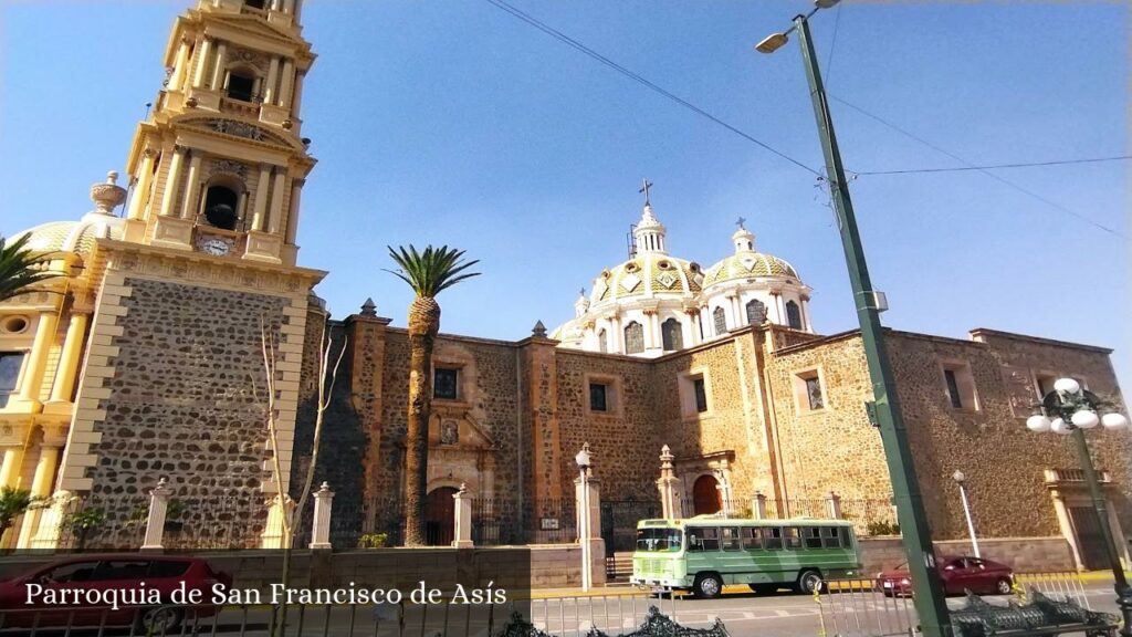 Parroquia de San Francisco de Asís - Tepatitlán de Morelos (Jalisco)