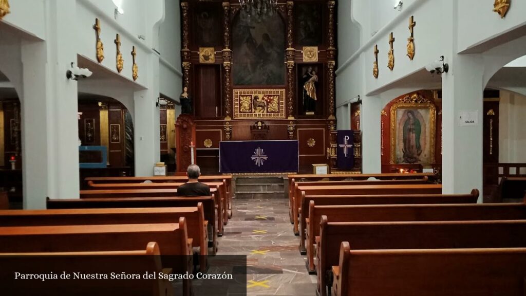 Parroquia Nuestra Señora del Sagrado Corazón - CDMX (Ciudad de México)