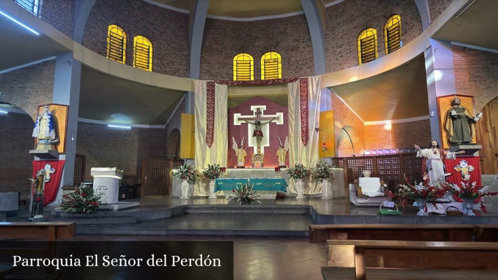 Parroquia El Señor del Perdón - Guadalajara (Jalisco)