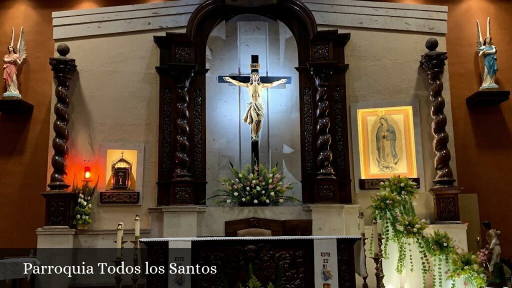 Parroquia Todos Los Santos - Juárez (Chihuahua)