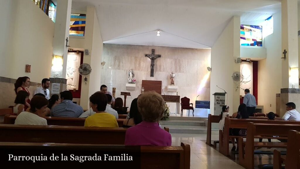 Parroquia de la Sagrada Familia - Culiacán Rosales (Sinaloa)