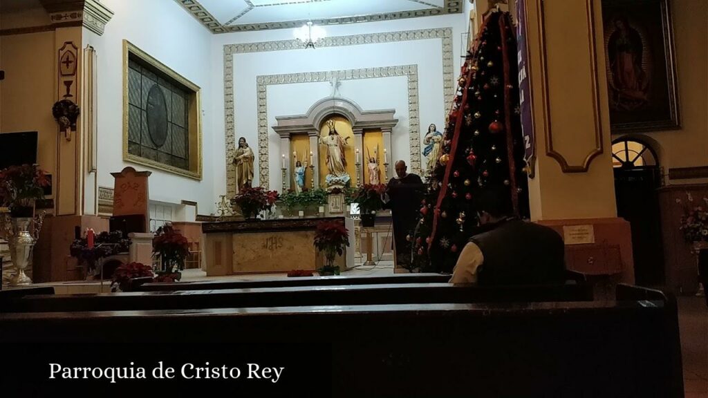 Parroquia de Cristo Rey - Juárez (Chihuahua)