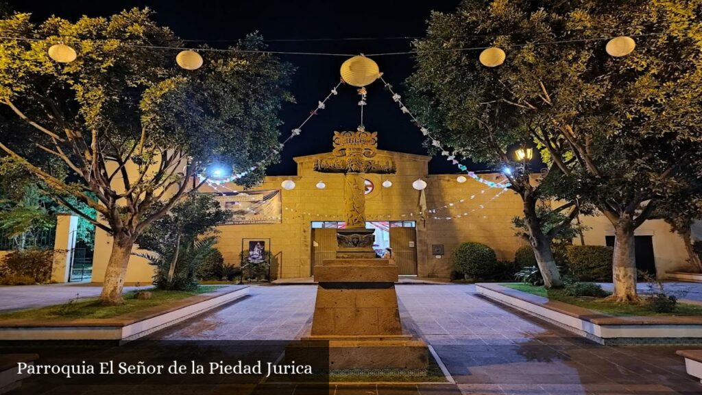 Parroquia El Señor de la Piedad Jurica - Santiago de Querétaro (Querétaro)