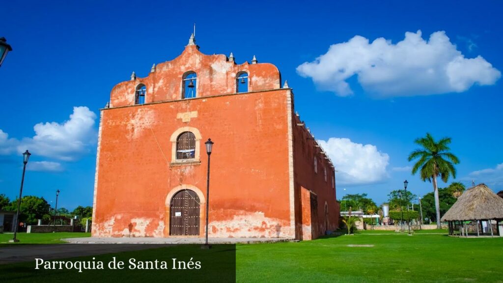Parroquia de Santa Inés - Akil (Yucatán)