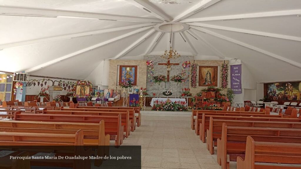 Parroquia Santa María de Guadalupe Madre de Los Pobres - Tepic (Nayarit)