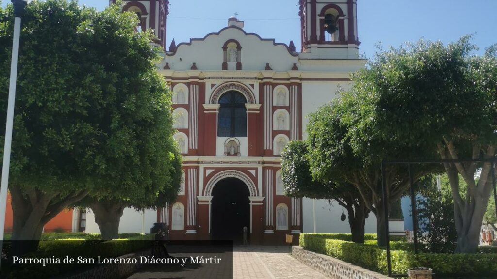 Parroquia de San Lorenzo Diácono y Mártir - Zimatlán de Álvarez (Oaxaca)