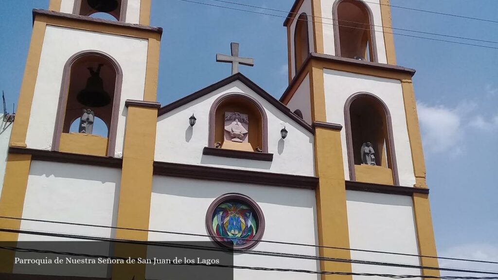 Parroquia de Nuestra Señora de San Juan de Los Lagos - Ciudad Nezahualcóyotl (Estado de México)
