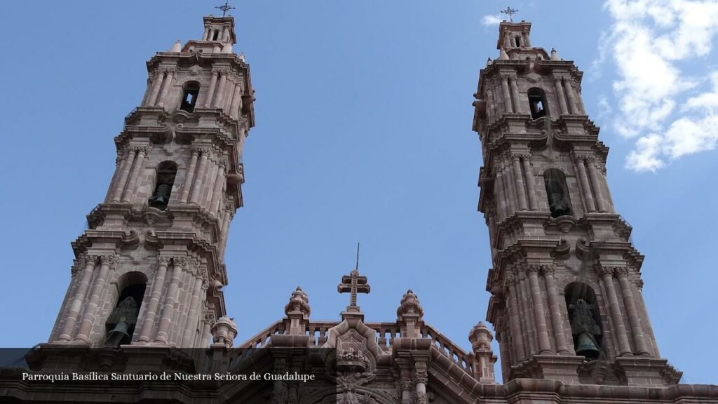 Parroquia Basílica Santuario de Nuestra Señora de Guadalupe - San Luis Potosí (San Luis Potosí)