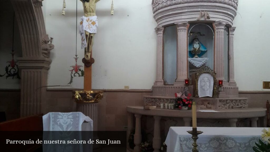 Parroquia de Nuestra Señora de San Juan - Degollado (Jalisco)
