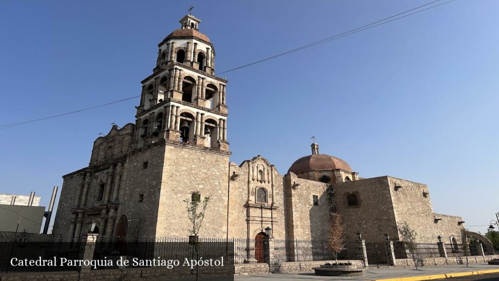 Parroquia Santiago Apóstol - Monclova (Coahuila de Zaragoza)