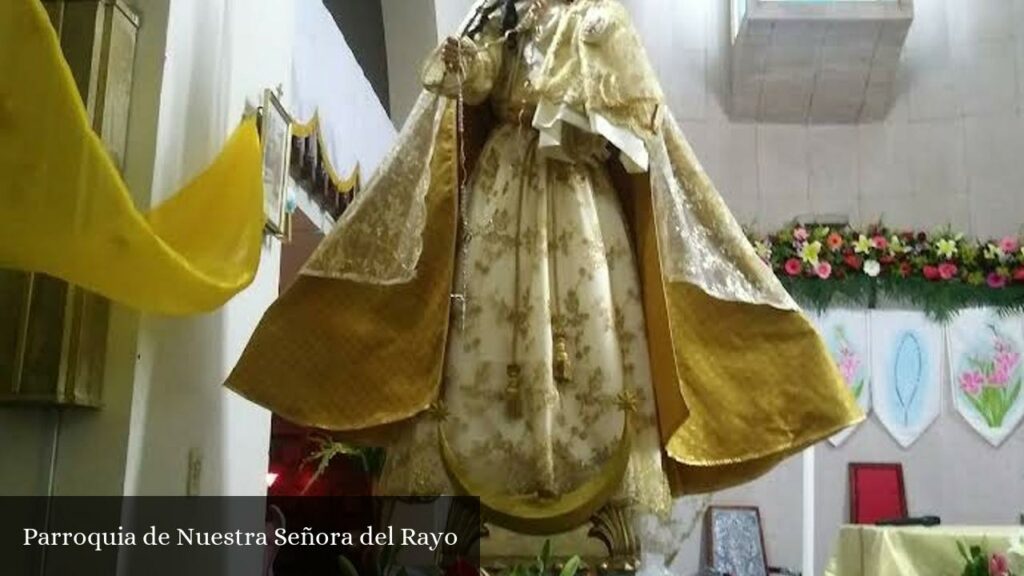 Parroquia de Nuestra Señora del Rayo - CDMX (Ciudad de México)