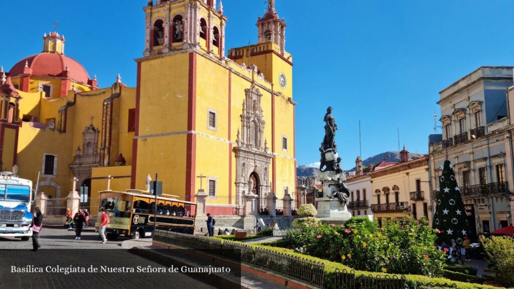 Basílica Colegiata de Nuestra Señora de Guanajuato - Guanajuato (Guanajuato)