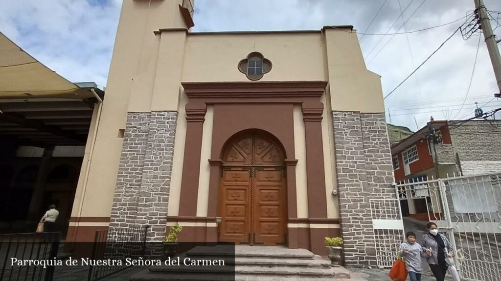 Parroquia Nuestra Señora del Carmen - CDMX (Ciudad de México)