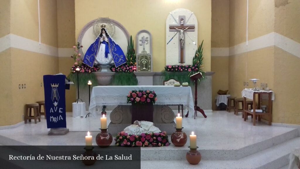 Rectoría de Nuestra Señora de la Salud - La Piedad de Cabadas (Michoacán)