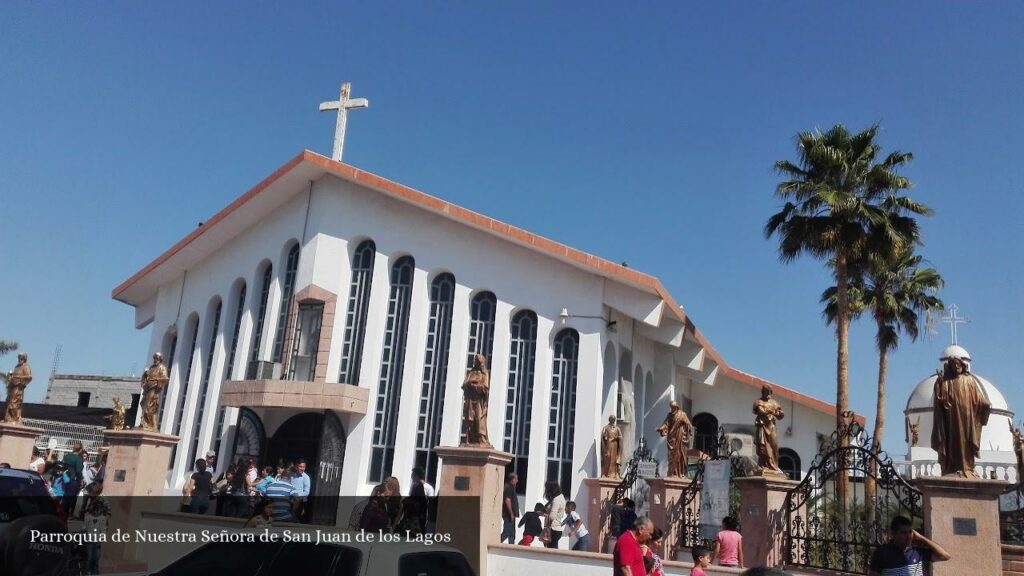 Parroquia de Nuestra Señora de San Juan de Los Lagos - Los Mochis (Sinaloa)