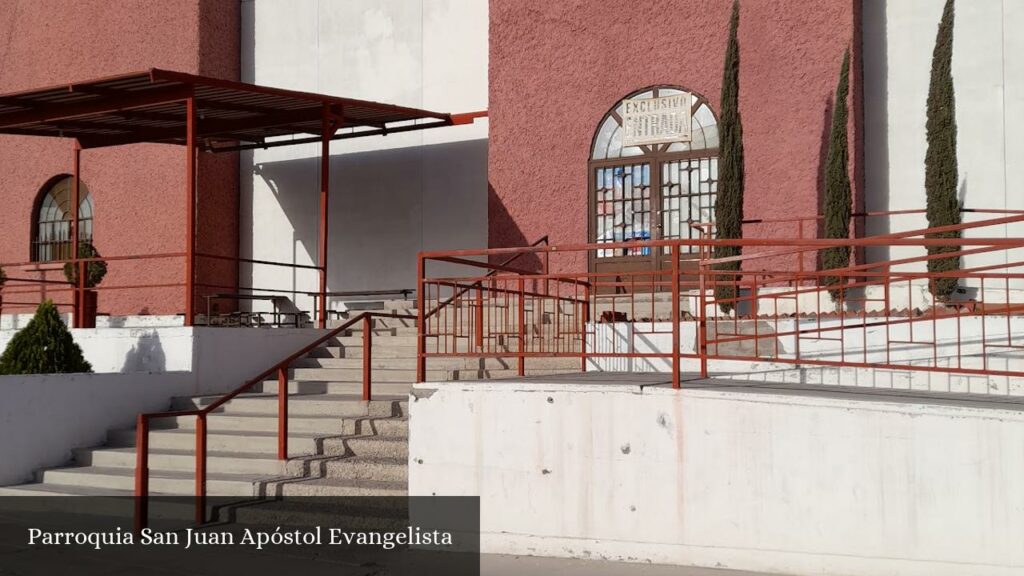 Parroquia San Juan Apóstol Evangelista - Juárez (Chihuahua)