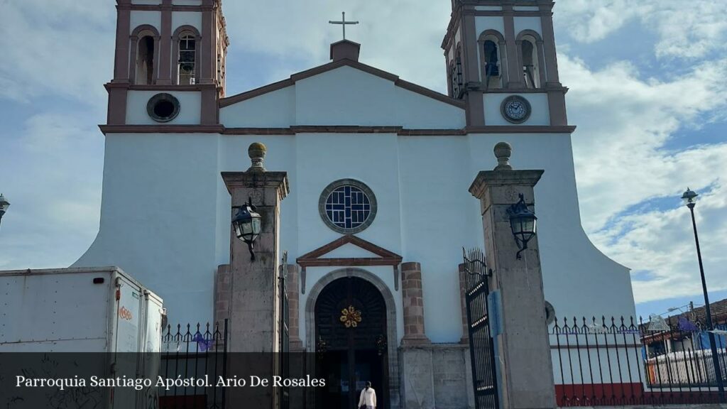 Parroquia Santiago Apóstol - Ario de Rosales (Michoacán)