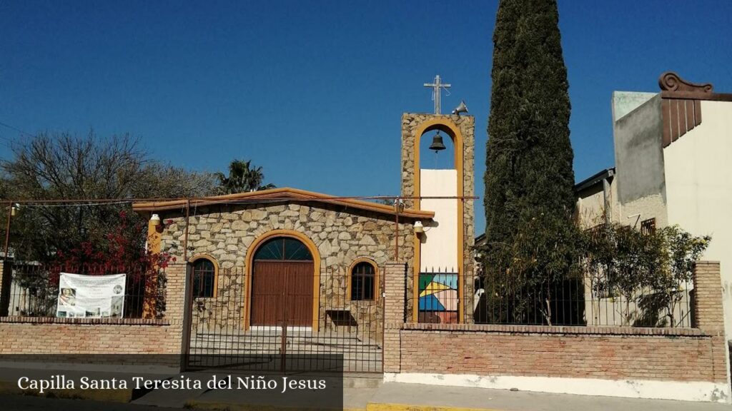 Capilla Santa Teresita del Niño Jesus - General Zuazua (Nuevo León)