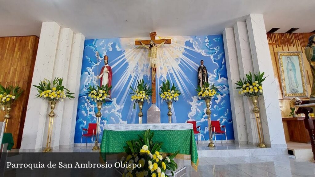 Parroquia de San Ambrosio Obispo - CDMX (Ciudad de México)