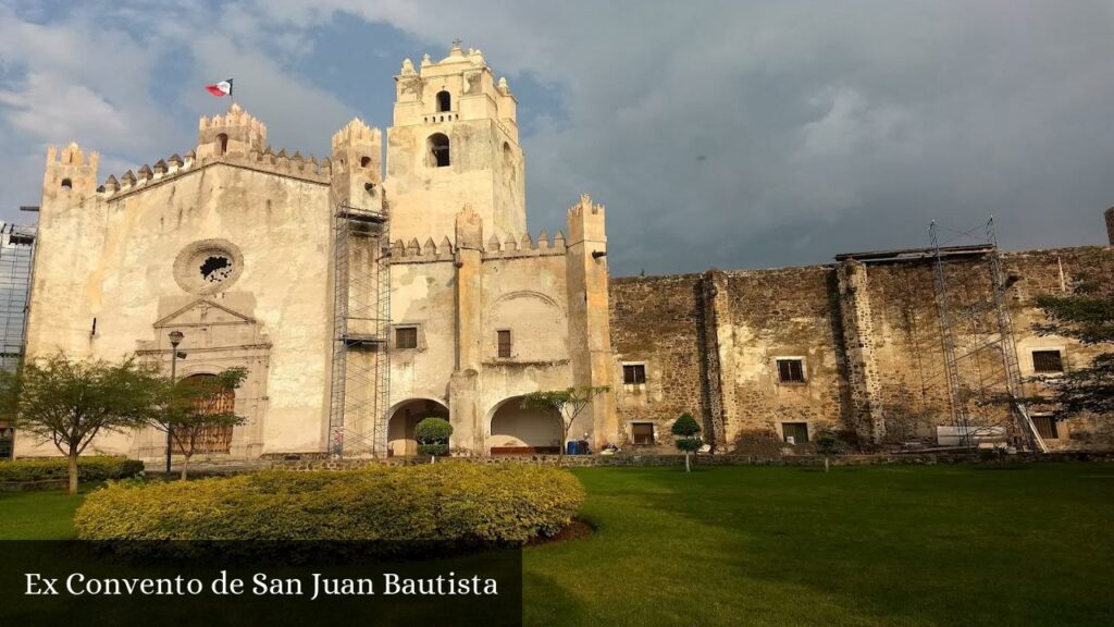 Ex Convento de San Juan Bautista - Yecapixtla (Morelos)