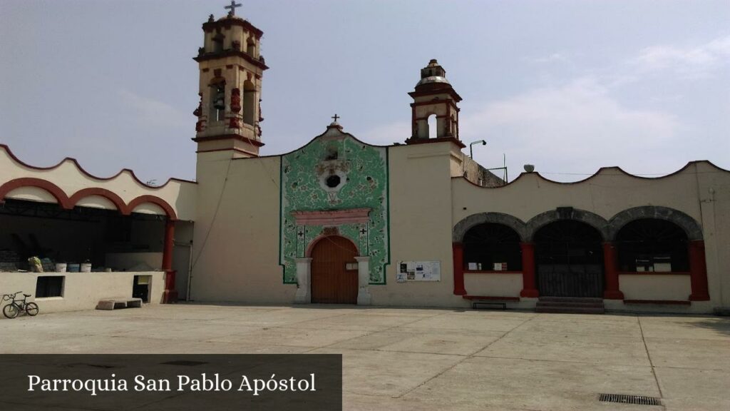 Parroquia San Pablo Apóstol - Tlalnepantla (Estado de México)