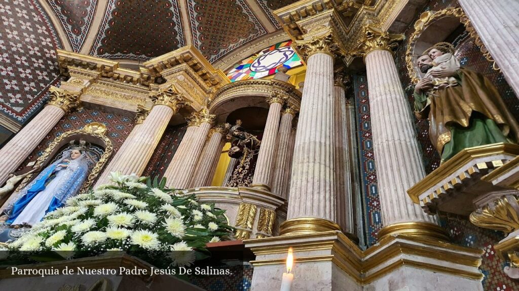 Parroquia de Nuestro Padre Jesús de Salinas - Salinas de Hidalgo (San Luis Potosí)