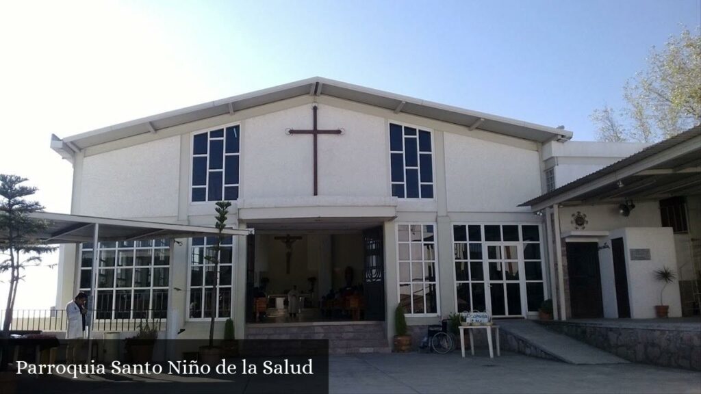 Parroquia Santo Niño de la Salud - Ciudad López Mateos (Estado de México)